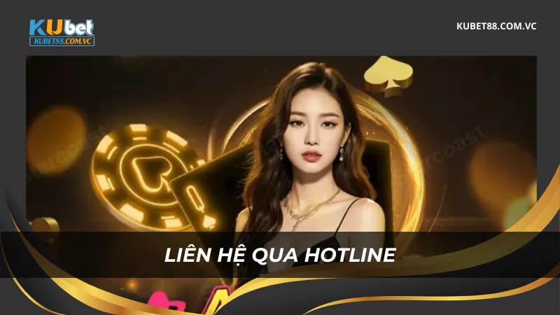 Liên hệ qua Hotline