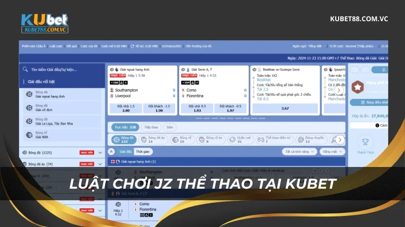 Luật chơi JZ thể thao Kubet