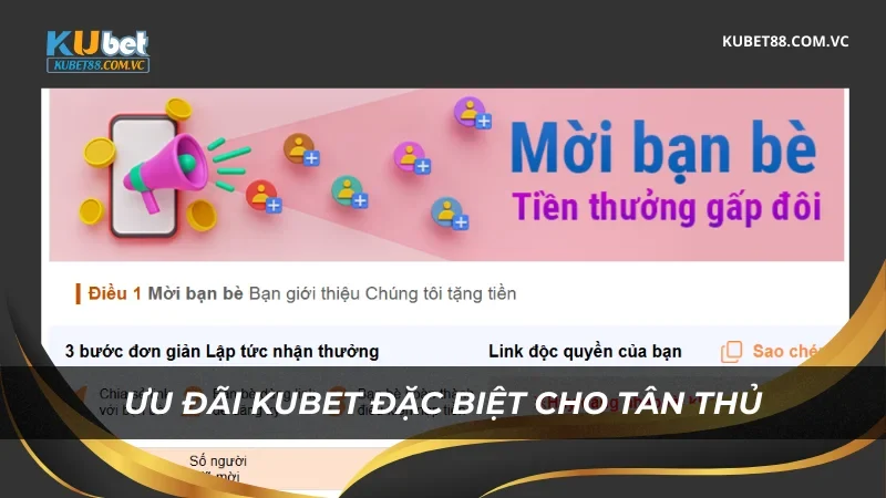 Ưu đãi Kubet đặc biệt cho tân thủ