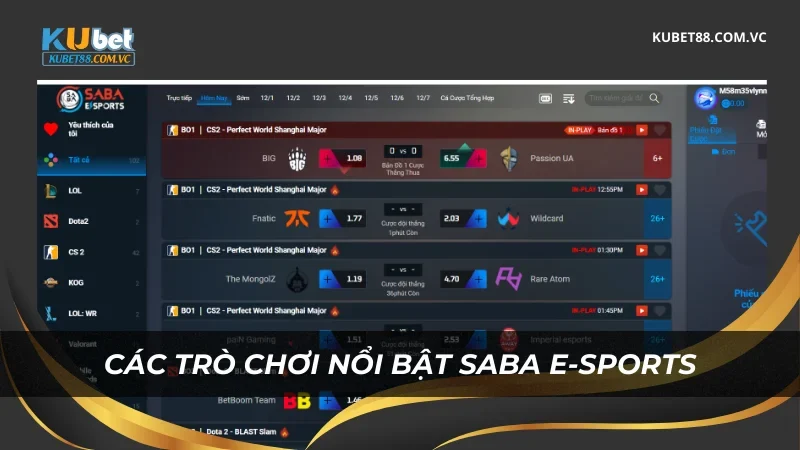 Các trò chơi nổi bật tại SABA E-sports