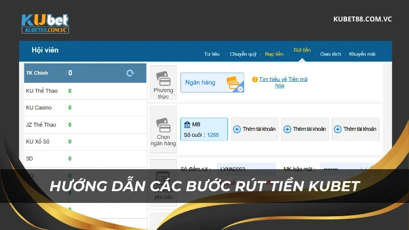 Hướng dẫn các bước rút tiền Kubet