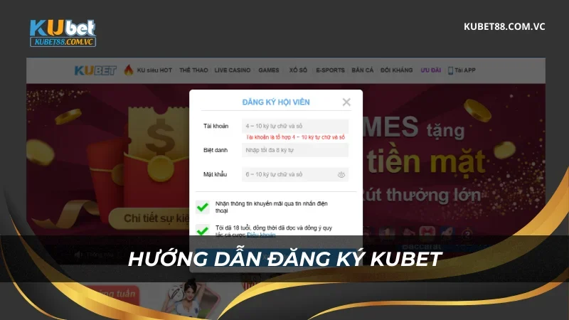 Hướng dẫn đăng ký Kubet