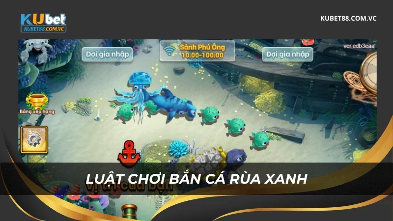 Luật chơi bắn cá rùa xanh