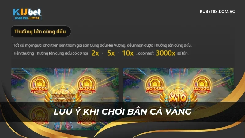 Lưu ý khi chơi bắn cá vàng